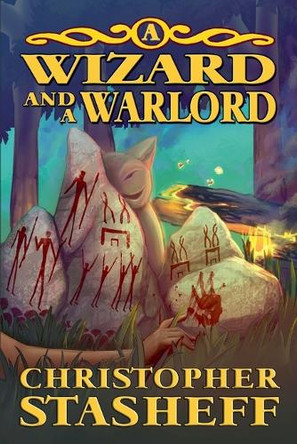 A Wizard and a Warlord Christopher Stasheff 9798231968558