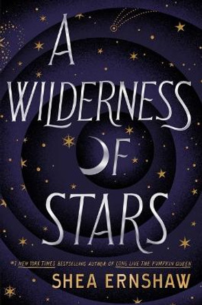 A Wilderness of Stars Shea Ernshaw 9781665900249