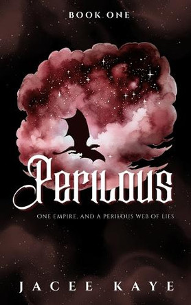 Perilous: (Perilous, 1) Jacee Kaye 9798998562303
