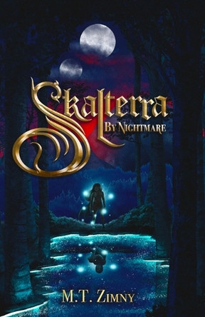 Skalterra By Nightmare M T Zimny 9781735657141