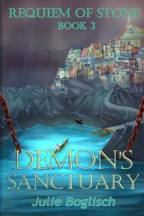 Demon's Sanctuary Julie Boglisch 9781624208416