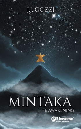 Mintaka: The Awakening J J Gozzi 9781663268211