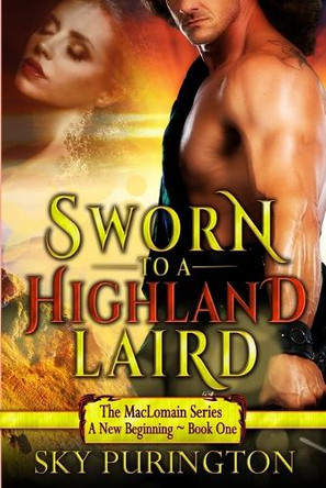 Sworn to a Highland Laird Sky Purington 9781976358852