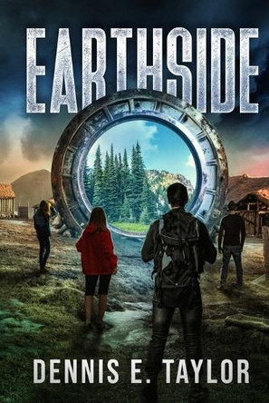 Earthside Dennis E Taylor 9781680683370 Earthside Dennis E Taylor 9781680683370