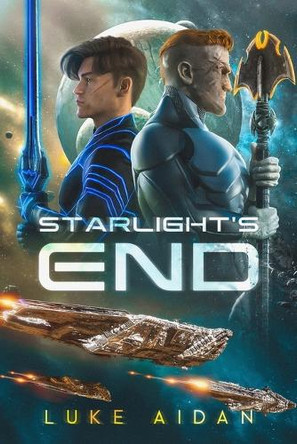 Starlight's End Luke Aidan 9798852524904