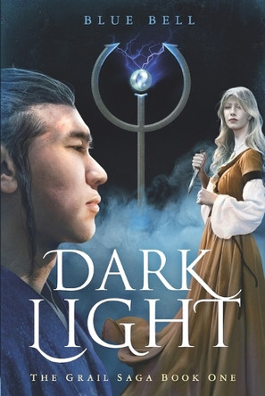 The Grail Saga: Dark Light Blue Bell 9798861566117
