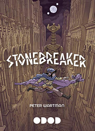 Stonebreaker Peter Wartman 9781941250358