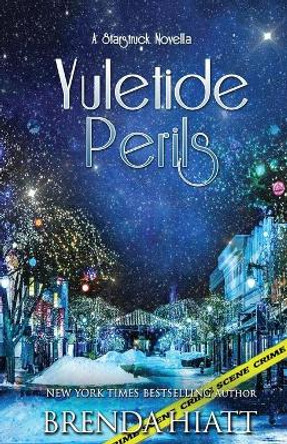 Yuletide Perils Brenda Hiatt 9781947205291