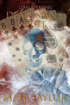 Dead Man's Suit Matthew Taylor 9798343860481