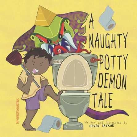 A Naughty Potty Demon Tale Deven Jatkar 9781737462750