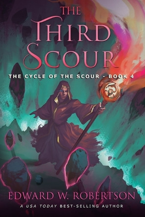 The Third Scour Edward W Robertson 9798309484621