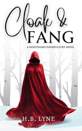 Cloak & Fang H B Lyne 9781913673185