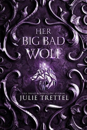 Her Big Bad Wolf Julie Trettel 9798313493220