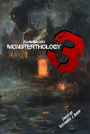 Monsterthology 3 Justin Alcala 9798990608351