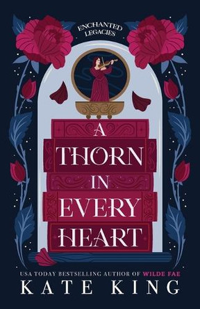 A Thorn in Every Heart Kate King 9798991793438
