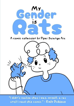 My Gender is Rats Piper Strange 9781836549017