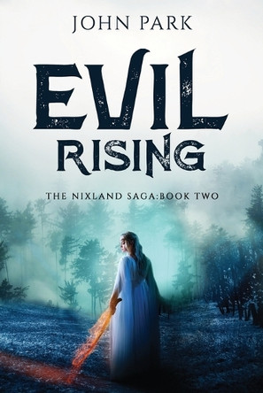 Evil Rising John Park 9798986637631