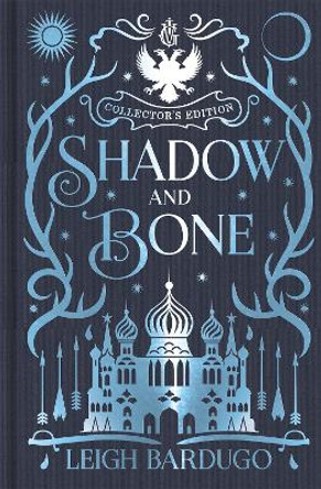 Shadow and Bone: Book 1 Collector's Edition Leigh Bardugo 9781510108899