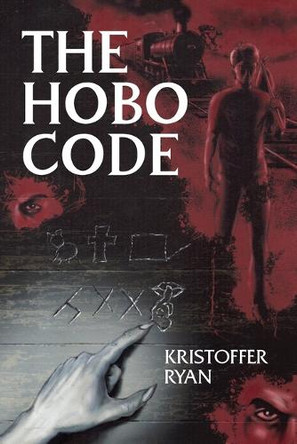 The Hobo Code Kristoffer Ryan 9798990959408