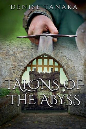 Talons of the Abyss Denise Tanaka 9781946055132