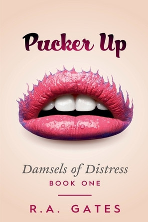 Pucker Up R a Gates 9798227957139