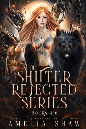 The Shifter Rejected Series: Books 4-6 Amelia Shaw 9781923446571
