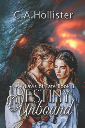 Destiny Unbound C A Hollister 9798866774791