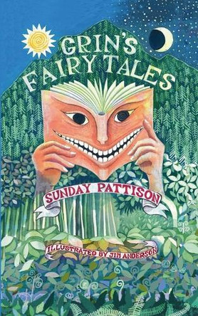 Grin's Fairy Tales Sunday Pattison 9781909072473