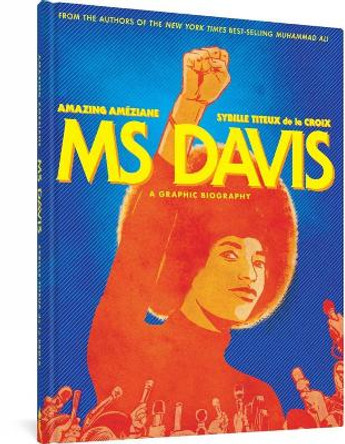 Ms Davis: A Graphic Biography Sybille Titeux de la Croix 9781683965695