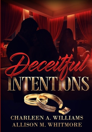 Deceitful Intentions Allison M Whitmore 9798218612191