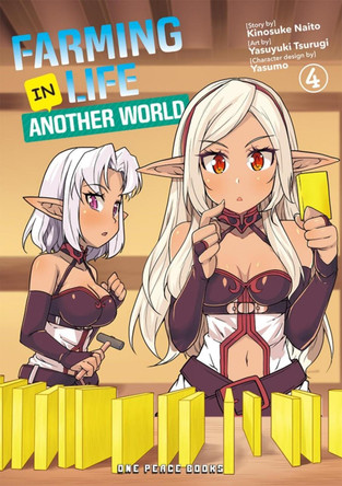 Farming Life In Another World Volume 4 Kinosuke Naito 9781642731279