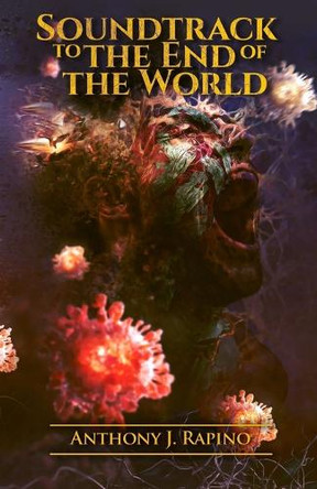 Soundtrack to the End of the World Crystal Lake Publishing 9798314435243