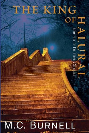 The King of Halural M C Burnell 9798230135081