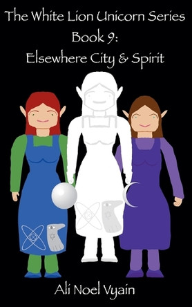 Elsewhere City & Spirit Ali Noel Vyain 9798230552420