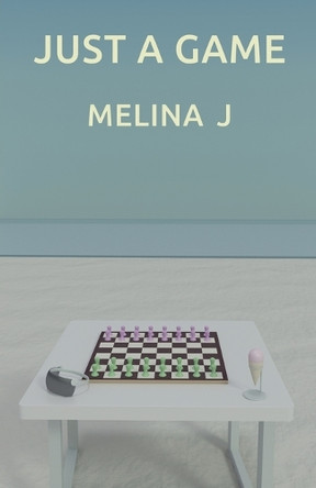 Just a Game Melina J 9798227822444