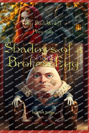Shadows of a Broken Egg Mark Norris 9798303100824