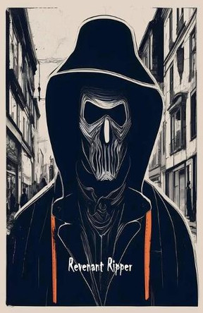 The Revenant Ripper Ezzard Blacktower 9798230677642