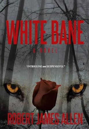 White Bane Robert James Allen 9798218646486