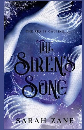The Siren's Song Sarah Zane 9798991481069