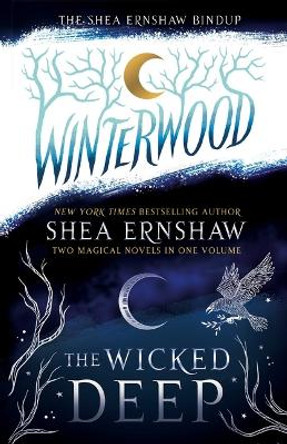 The Shea Ernshaw Bindup: The Wicked Deep; Winterwood Shea Ernshaw 9781665932257