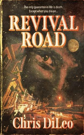 Revival Road Crystal Lake Publishing 9798314695814