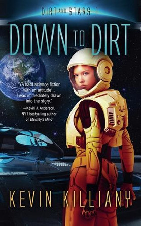 Down to Dirt Kevin Killiany 9798890251954 Down to Dirt Kevin Killiany 9798890251954