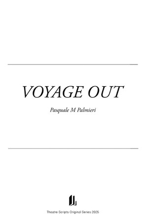 Voyage Out Pasquale Palmieri 9798230624424