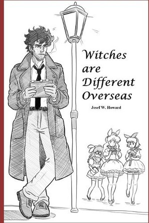 Witches are Different Overseas Josef Wyatt Howard 9798316201143