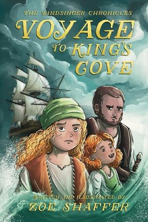 Voyage to King's Cove Zoe Shaffer 9798218649173