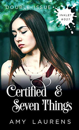 Certified and Seven Things (Double Issue) Amy Laurens 9781925825251