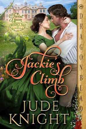 Jackie's Climb: A Regency Historical Romance Jude Knight 9781967169030