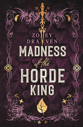 Madness of the Horde King: Alternate Cover Edition Zoey Draven 9781966810032