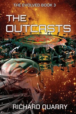 The Outcasts Richard Quarry 9798316419074