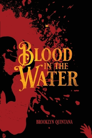 Fynneas Fog: Blood in the Water Brooklyn Quintana 9798218651176